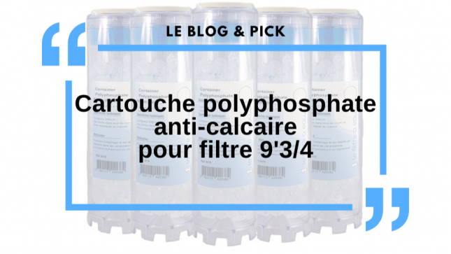 Cartouche polyphosphate anti-calcaire pour filtre 9’3/4